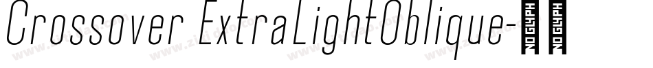 Crossover ExtraLightOblique字体转换